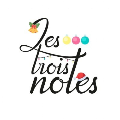 LES TROIS NOTES