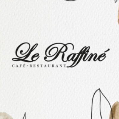LE RAFFINÉ